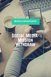An image to pin. There is a laptop and cup of tea placed on a table, with a female hand holding a smartphone. The text placed over says Social Media - Mission Withdraw
